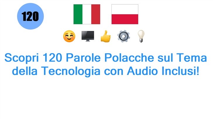 Scopri 120 Parole Polacche sul Tema della Tecnologia con Audio Inclusi!